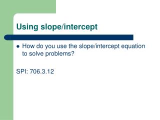 Using slope/intercept