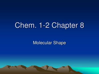 Chem. 1-2 Chapter 8