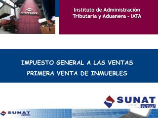 IMPUESTO GENERAL A LAS VENTAS PRIMERA VENTA DE INMUEBLES