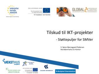Tilskud til IKT-projekter - Støttepuljer for SMVer