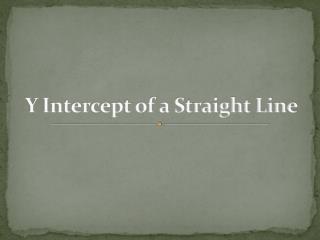 Y Intercept of a Straight Line