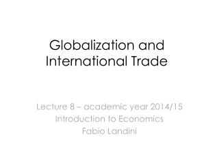 Globalization and International Trade