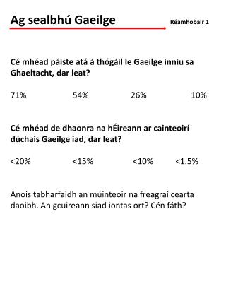 Ag sealbhú Gaeilge	 Réamhobair 1