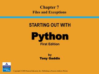 STARTING OUT WITH Python First Edition by Tony Gaddis