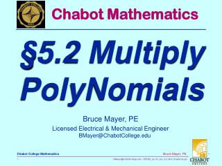 Bruce Mayer, PE Licensed Electrical &amp; Mechanical Engineer BMayer@ChabotCollege