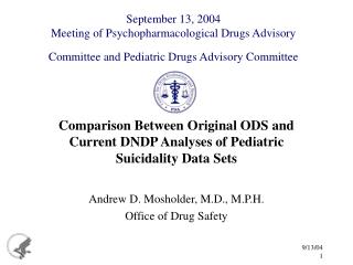 Comparison Between Original ODS and Current DNDP Analyses of Pediatric Suicidality Data Sets