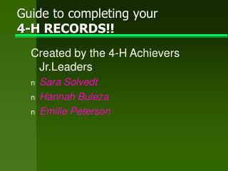 Guide to completing your 4-H RECORDS!!