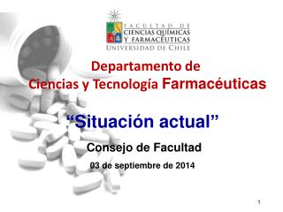 Departamento de Ciencias y Tecnología Farmacéuticas