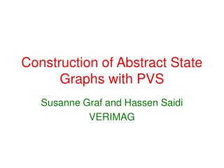 Construction of Abstract State Graphs with PVS