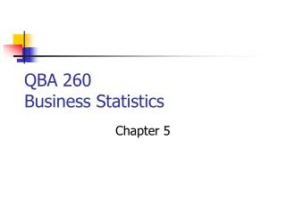 QBA 260 Business Statistics