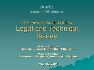 Overview of Service Rules: Legal and Technical Issues