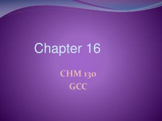 CHM 130 GCC