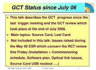 GCT Status since July 06
