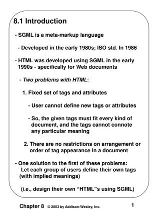 8.1 Introduction - SGML is a meta-markup language