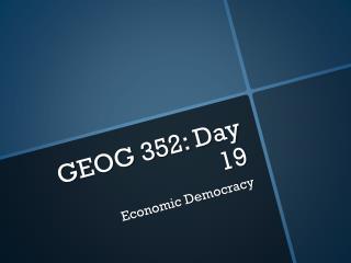 GEOG 352: Day 19