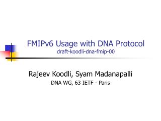 FMIPv6 Usage with DNA Protocol draft-koodli-dna-fmip-00