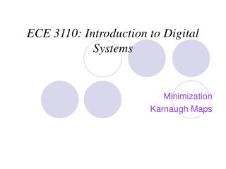 ECE 3110: Introduction to Digital Systems