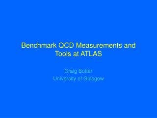 Benchmark QCD Measurements and Tools at ATLAS