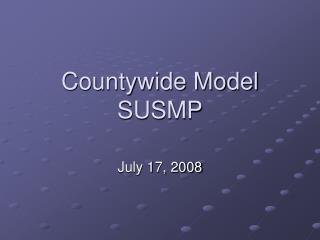 Countywide Model SUSMP
