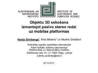 Objektu 3D sekošana izmantojot pasīvo stereo redzi uz mobilas platformas