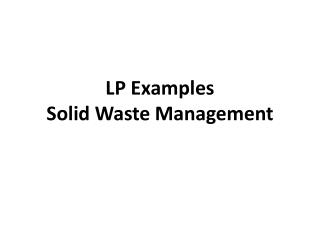 LP Examples Solid Waste Management