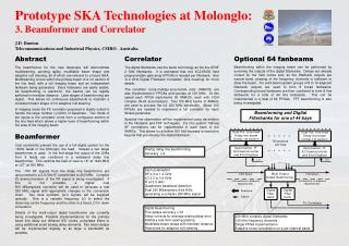 Prototype SKA Technologies at Molonglo: 3. Beamformer and Correlator J.D. Bunton