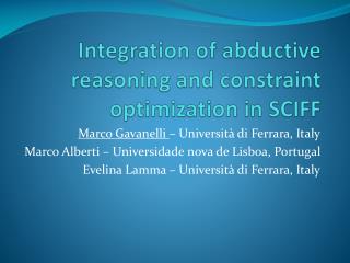 Integration of abductive reasoning and constraint optimization in SCIFF