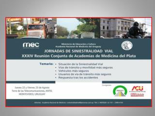 Con Motivo de la XXXIV Reunión Conjunta de las Academias de Medicina del Plata.