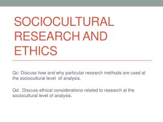 Sociocultural Research and Ethics