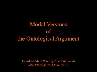 Modal Versions of the Ontological Argument