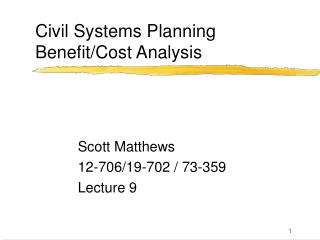 Civil Systems Planning Benefit/Cost Analysis