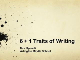 6 + 1 Traits of Writing