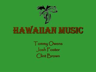 Hawaiian Music