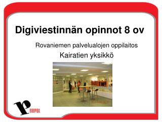 Digiviestinnän opinnot 8 ov