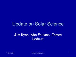 Update on Solar Science