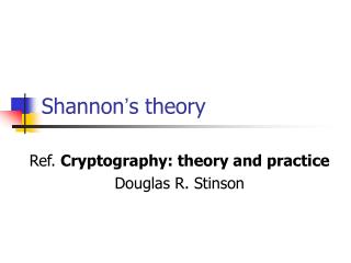 Shannon ’ s theory