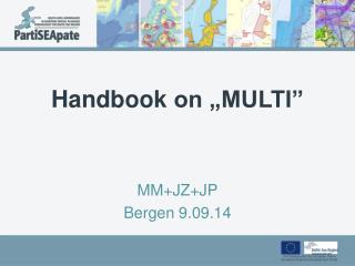 Handbook on „MULTI”