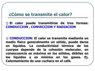 ¿Cómo se transmite el calor?