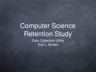 Computer Science Retention Study