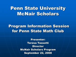 Penn State University McNair Scholars Program Information Session for Penn State Math Club