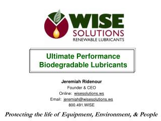 Jeremiah Ridenour Founder &amp; CEO Online: wisesolutions Email: jeremiah@wisesolutions