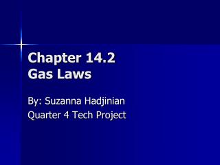 Chapter 14.2 Gas Laws