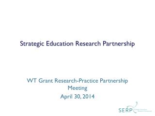 Strategic Education Research Partnership