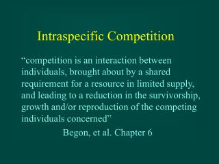 Intraspecific Competition