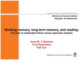 Behavioural Science Institute Nijmegen, the Netherlands
