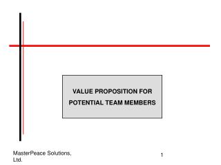 VALUE PROPOSITION FOR POTENTIAL TEAM MEMBERS