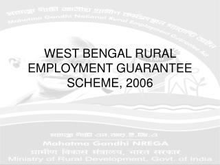 WEST BENGAL RURAL EMPLOYMENT GUARANTEE SCHEME, 2006