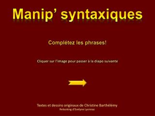 Complétez les phrases!