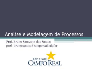 Análise e Modelagem de Processos