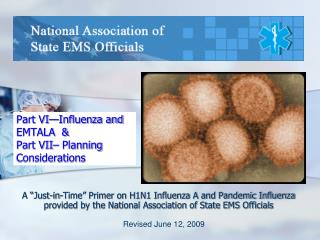 Part VI—Influenza and EMTALA &amp; Part VII– Planning Considerations